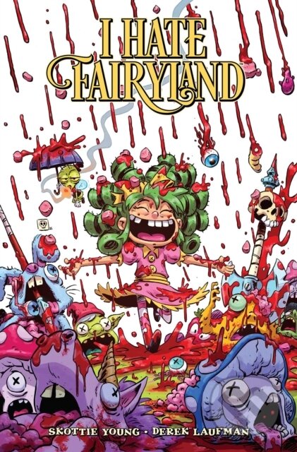 Kniha: I Hate Fairyland Volume 9 (Skottie Young). Image Comics, 2026 Kniha: I Hate Fairyland Volume 9 (Skottie Young). Image Comics, 2026