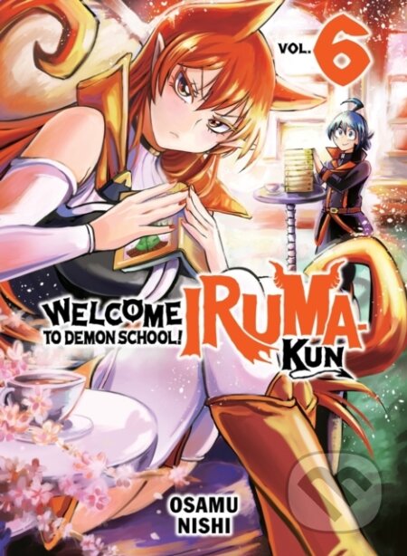 Kniha: Welcome to Demon School! Iruma-kun 6 (Osamu Nishi). Vertical, 2024 Kniha: Welcome to Demon School! Iruma-kun 6 (Osamu Nishi). Vertical, 2024