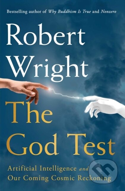 Kniha: The God Test (Robert Wright). Simon & Schuster, 2026 Kniha: The God Test (Robert Wright). Simon & Schuster, 2026