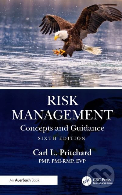 Kniha: Risk Management (PMP, PMI-RMP, EVP a Carl L. Pritchard). , 2026 Kniha: Risk Management (PMP, PMI-RMP, EVP a Carl L. Pritchard). , 2026