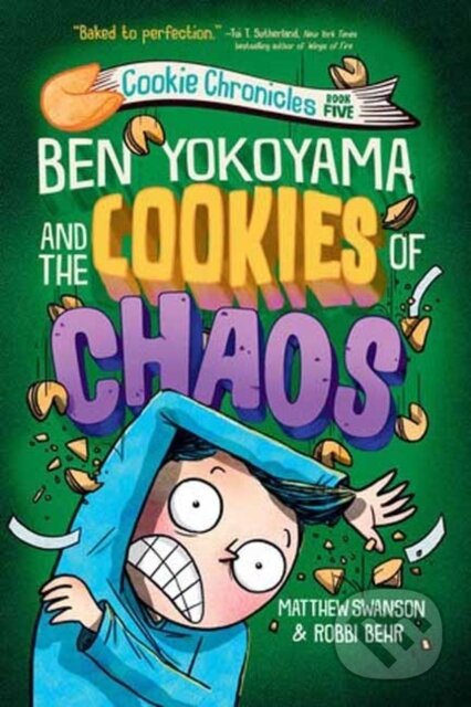 Kniha: Ben Yokoyama and the Cookies of Chaos (Matthew Swanson a Robbi Behr). Random House, 2024 Kniha: Ben Yokoyama and the Cookies of Chaos (Matthew Swanson a Robbi Behr). Random House, 2024