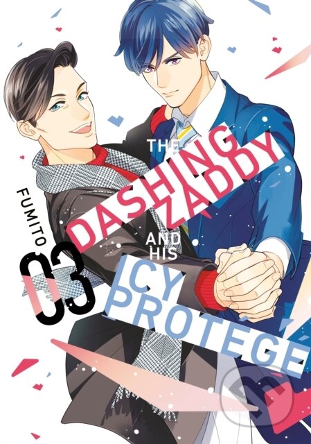 Kniha: The Dashing Zaddy and His Icy Protégé 3 (Fumito). Kodansha Comics, 2025 Kniha: The Dashing Zaddy and His Icy Protégé 3 (Fumito). Kodansha Comics, 2025