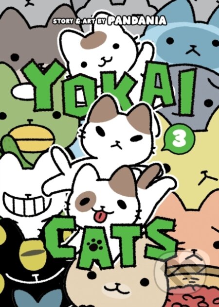 Kniha: Yokai Cats Vol. 3 (PANDANIA). Seven Seas, 2023 Kniha: Yokai Cats Vol. 3 (PANDANIA). Seven Seas, 2023