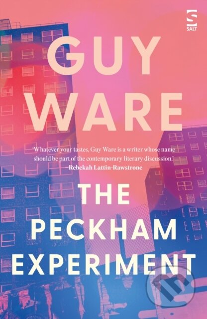 Kniha: Peckham Experiment (Guy Ware). , 2022 Kniha: Peckham Experiment (Guy Ware). , 2022