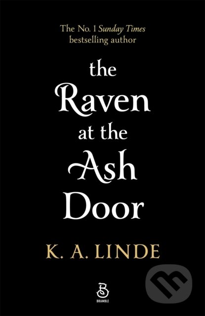 Kniha: Raven at the Ash Door (K. A. Linde). Tor Bramble, 2026 Kniha: Raven at the Ash Door (K. A. Linde). Tor Bramble, 2026