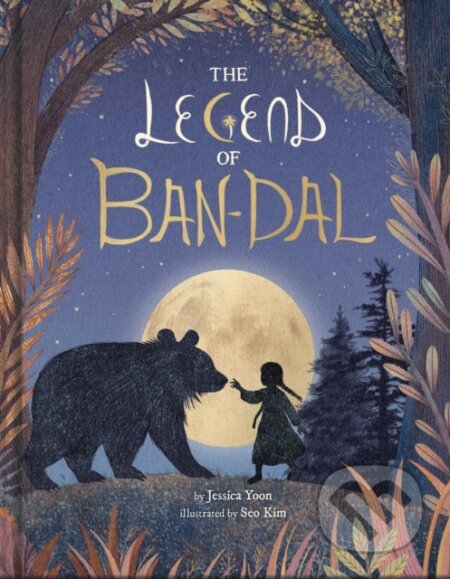 Kniha: Legend of Ban-Dal (Jessica Yoon). , 2026 Kniha: Legend of Ban-Dal (Jessica Yoon). , 2026