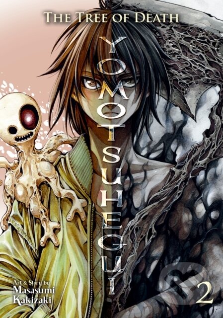 Kniha: The Tree of Death: Yomotsuhegui Vol. 2 (Masasumi Kakizaki). Seven Seas, 2024 Kniha: The Tree of Death: Yomotsuhegui Vol. 2 (Masasumi Kakizaki). Seven Seas, 2024