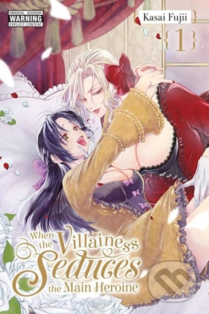 Kniha: When the Villainess Seduces the Main Heroine, Vol. 1 (Chiho Christie, Kiki Piatkowska a Kasai Fujii). Yen Press, 2024 Kniha: When the Villainess Seduces the Main Heroine, Vol. 1 (Chiho Christie, Kiki Piatkowska a Kasai Fujii). Yen Press, 2024