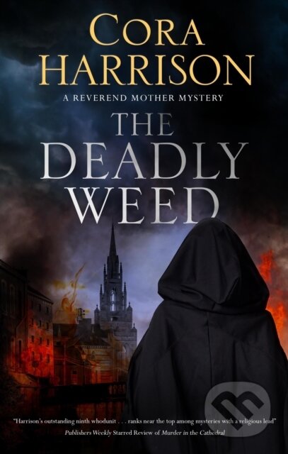 Kniha: Deadly Weed (Cora Harrison). Severn House, 2023 Kniha: Deadly Weed (Cora Harrison). Severn House, 2023