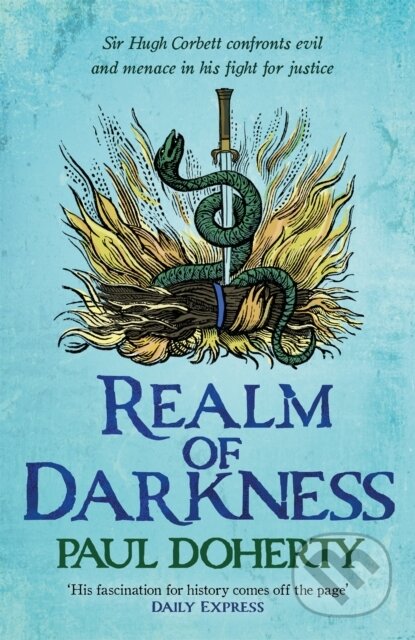 Kniha: Realm of Darkness (Hugh Corbett 23) (Paul Doherty). Headline Book, 2022 Kniha: Realm of Darkness (Hugh Corbett 23) (Paul Doherty). Headline Book, 2022