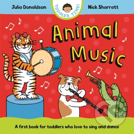 Kniha: Animal Music (Julia Donaldson). Pan Macmillan, 2025 Kniha: Animal Music (Julia Donaldson). Pan Macmillan, 2025