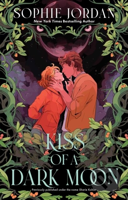 Kniha: Kiss of a Dark Moon (Sophie Jordan). Gallery, 2026 Kniha: Kiss of a Dark Moon (Sophie Jordan). Gallery, 2026