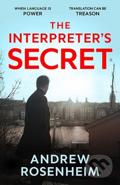 Kniha: The Interpreter's Secret (Andrew Rosenheim). Bedford Square, 2026 Kniha: The Interpreter's Secret (Andrew Rosenheim). Bedford Square, 2026
