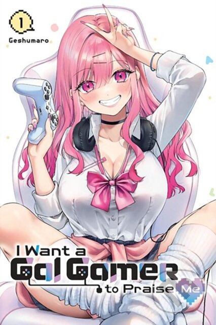 Kniha: I Want a Gal Gamer to Praise Me, Vol. 1 (Geshumaro Geshumaro, Ko Ransom a Ivo Marques). Yen Press, 2024 Kniha: I Want a Gal Gamer to Praise Me, Vol. 1 (Geshumaro Geshumaro, Ko Ransom a Ivo Marques). Yen Press, 2024