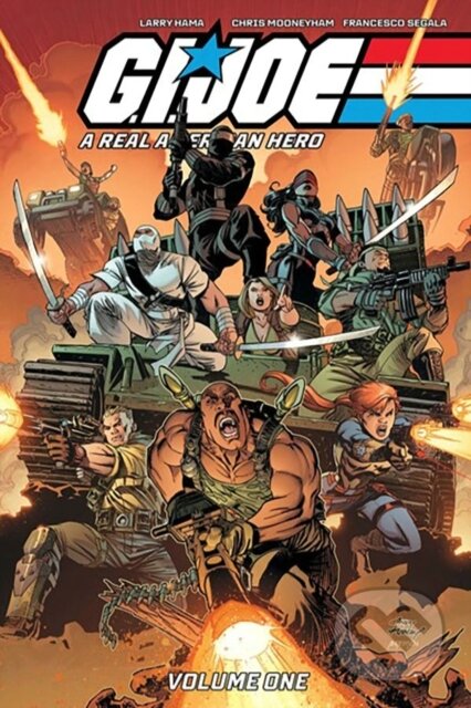 Kniha: G.I. JOE: A Real American Hero! Vol. 1 (Larry Hama). Image Comics, 2024 Kniha: G.I. JOE: A Real American Hero! Vol. 1 (Larry Hama). Image Comics, 2024