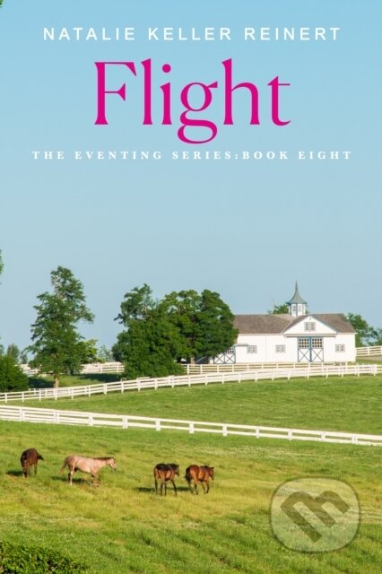 Kniha: Flight (Natalie Keller Reinert). Flatiron Books, 2025 Kniha: Flight (Natalie Keller Reinert). Flatiron Books, 2025