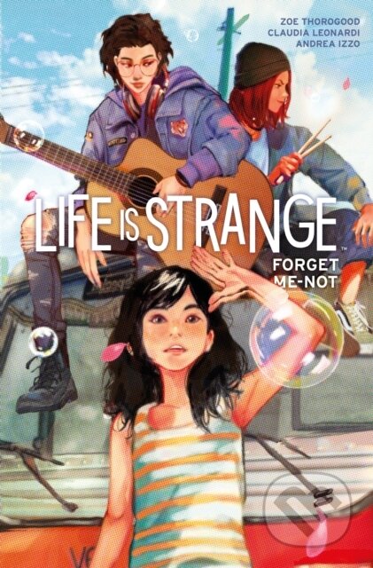 Kniha: Life Is Strange: Forget-Me-Not (Zoe Thorogood). , 2024 Kniha: Life Is Strange: Forget-Me-Not (Zoe Thorogood). , 2024