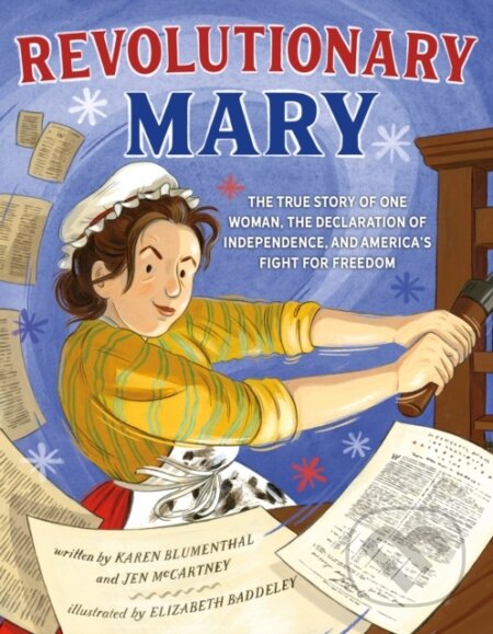 Kniha: Revolutionary Mary (Jen McCartney a Karen Blumenthal). Roaring Brook, 2025 Kniha: Revolutionary Mary (Jen McCartney a Karen Blumenthal). Roaring Brook, 2025