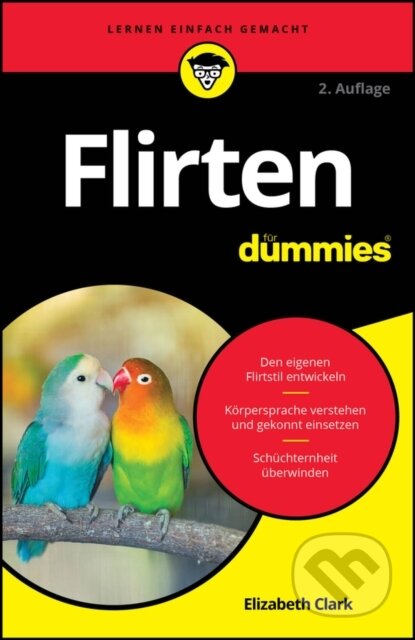 Kniha: Flirten fur Dummies (Elizabeth Clark). Blackwell Publishers, 2025 Kniha: Flirten fur Dummies (Elizabeth Clark). Blackwell Publishers, 2025
