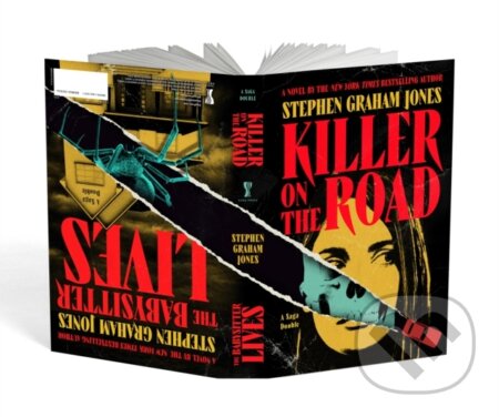 Kniha: Killer on the Road / The Babysitter Lives (Jones Stephen Graham). S&S/Saga Press, 2025 Kniha: Killer on the Road / The Babysitter Lives (Jones Stephen Graham). S&S/Saga Press, 2025