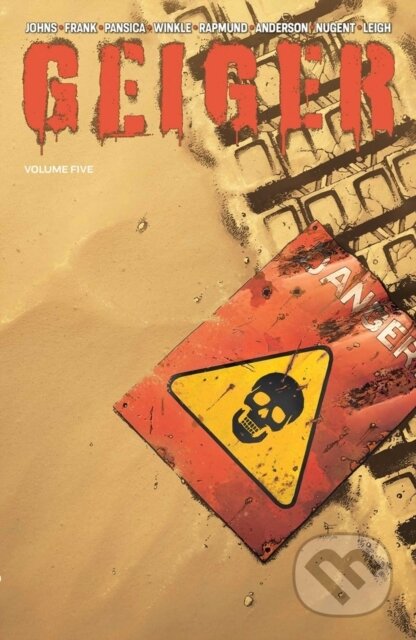 Kniha: Geiger Volume 5 (Geoff Et Al Johns). Image Comics, 2026 Kniha: Geiger Volume 5 (Geoff Et Al Johns). Image Comics, 2026