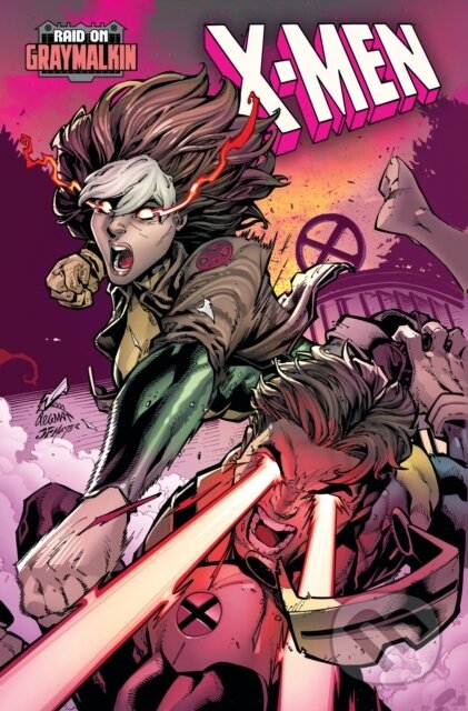 Kniha: X-Men: Raid on Graymalkin (Gail Simone a Jed MacKay). , 2025 Kniha: X-Men: Raid on Graymalkin (Gail Simone a Jed MacKay). , 2025