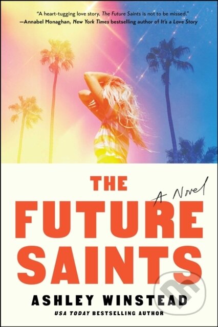 Kniha: The Future Saints (Winstead Ashley). Atria Books, 2026 Kniha: The Future Saints (Winstead Ashley). Atria Books, 2026