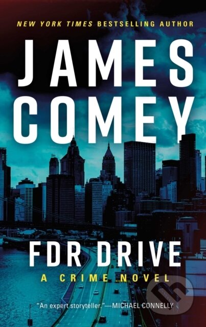 Kniha: FDR Drive (Comey James). , 2026 Kniha: FDR Drive (Comey James). , 2026