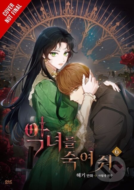 Kniha: Kill the Villainess, Vol. 6 (Haegi Haegi a Your Your April). Ize Press, 2026 Kniha: Kill the Villainess, Vol. 6 (Haegi Haegi a Your Your April). Ize Press, 2026