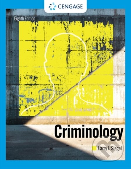 Kniha: Criminology (Larry Siegel). , 2022 Kniha: Criminology (Larry Siegel). , 2022