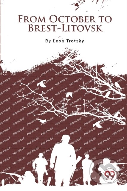 Kniha: From October to Brest-Litovsk (Leon Trotsky). , 2026 Kniha: From October to Brest-Litovsk (Leon Trotsky). , 2026