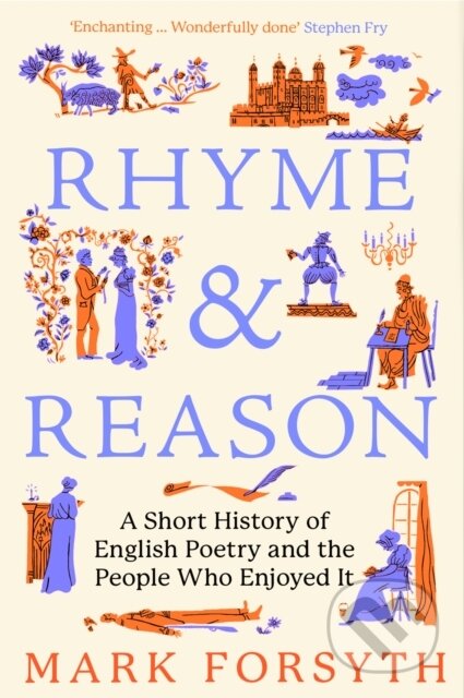Kniha: Rhyme and Reason (Mark Forsyth). Atlantic Books, 2026 Kniha: Rhyme and Reason (Mark Forsyth). Atlantic Books, 2026