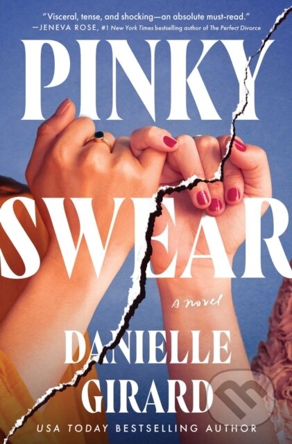 Kniha: Pinky Swear (Girard Danielle). Atria/Emily Bestler Books, 2026 Kniha: Pinky Swear (Girard Danielle). Atria/Emily Bestler Books, 2026