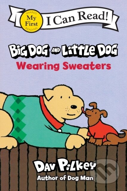 Kniha: Big Dog and Little Dog Wearing Sweaters (Pilkey Dav). HarperCollins, 2026 Kniha: Big Dog and Little Dog Wearing Sweaters (Pilkey Dav). HarperCollins, 2026