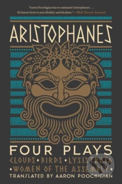 Kniha: Aristophanes – Four Plays – Clouds, Birds, Lysistrata, Women of the Assembly (Aristophanes). , 2022 Kniha: Aristophanes – Four Plays – Clouds, Birds, Lysistrata, Women of the Assembly (Aristophanes). , 2022