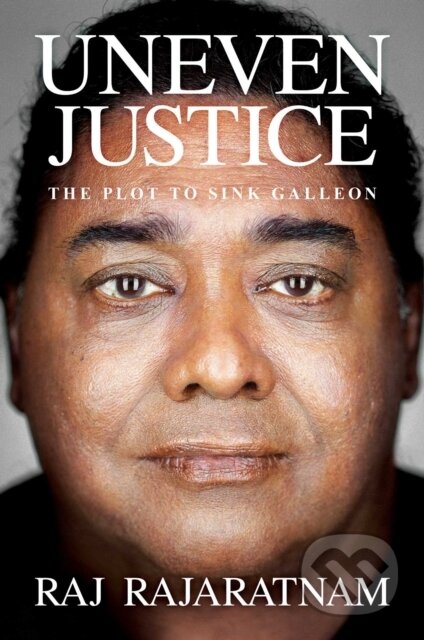Kniha: Uneven Justice (Raj Rajaratnam). Post Hill, 2022 Kniha: Uneven Justice (Raj Rajaratnam). Post Hill, 2022