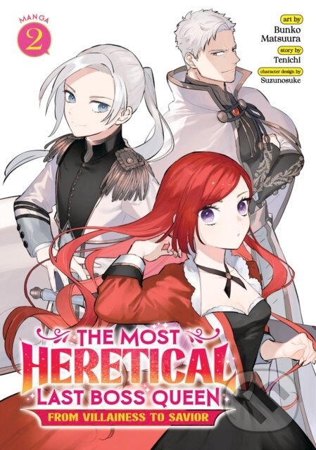 Kniha: The Most Heretical Last Boss Queen: From Villainess to Savior (Manga) Vol. 2 (Tenichi). Seven Seas, 2022 Kniha: The Most Heretical Last Boss Queen: From Villainess to Savior (Manga) Vol. 2 (Tenichi). Seven Seas, 2022