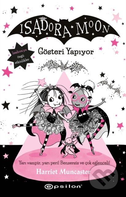 Kniha: Isadora Moon - Gösteri Yapıyor - 9 (Harriet Muncaster a Nazlı Berivan Ak). , 2022 Kniha: Isadora Moon - Gösteri Yapıyor - 9 (Harriet Muncaster a Nazlı Berivan Ak). , 2022