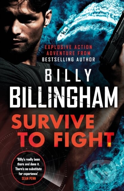 Kniha: Survive to Fight (Billy Billingham a Conor Woodman). Hodder Paperback, 2022 Kniha: Survive to Fight (Billy Billingham a Conor Woodman). Hodder Paperback, 2022