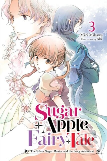 Kniha: Sugar Apple Fairy Tale, Vol. 3 (light novel) (Aki Aki, Nicole Wilder a Miri Mikawa). Yen Press, 2023 Kniha: Sugar Apple Fairy Tale, Vol. 3 (light novel) (Aki Aki, Nicole Wilder a Miri Mikawa). Yen Press, 2023