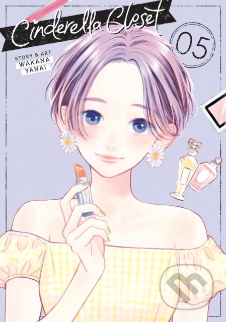 Kniha: Cinderella Closet Vol. 5 (Wakana Yanai). Seven Seas, 2024 Kniha: Cinderella Closet Vol. 5 (Wakana Yanai). Seven Seas, 2024