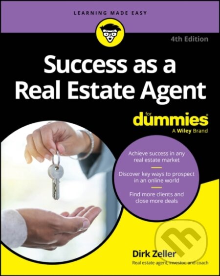 Kniha: Success as a Real Estate Agent For Dummies, 4th Edition (Dirk Zeller). , 2024 Kniha: Success as a Real Estate Agent For Dummies, 4th Edition (Dirk Zeller). , 2024