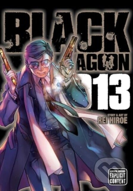 Kniha: Black Lagoon, Vol. 13 (Rei Hiroe). Viz Media, 2025 Kniha: Black Lagoon, Vol. 13 (Rei Hiroe). Viz Media, 2025