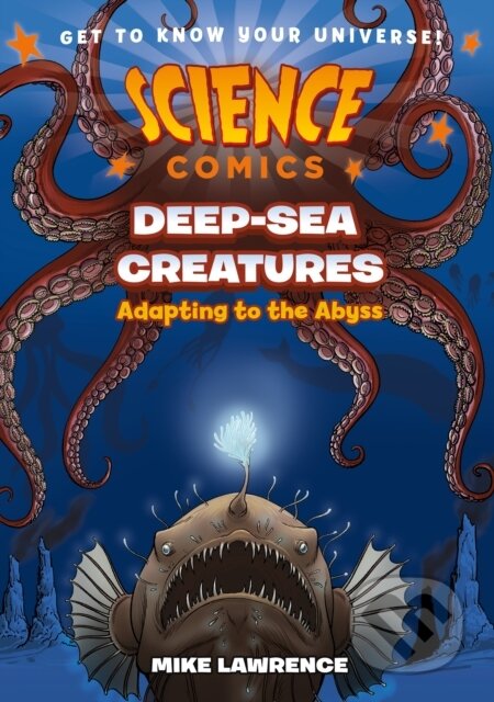 Kniha: Science Comics - Deep Sea Creatures (Mike Lawrence). First Second, 2025 Kniha: Science Comics - Deep Sea Creatures (Mike Lawrence). First Second, 2025