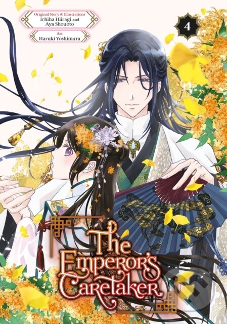 Kniha: The Emperor's Caretaker 04 (Ichiha Hiiragi). Square Enix, 2025 Kniha: The Emperor's Caretaker 04 (Ichiha Hiiragi). Square Enix, 2025