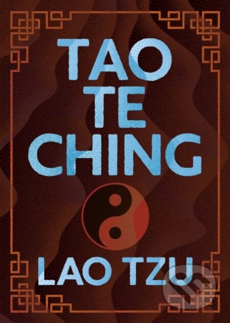 Kniha: Tao Te Ching (Lao Tzu). Arcturus, 2026 Kniha: Tao Te Ching (Lao Tzu). Arcturus, 2026