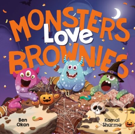 Kniha: Monsters Love Brownies (Ben Okon). Flamingo, 2026 Kniha: Monsters Love Brownies (Ben Okon). Flamingo, 2026