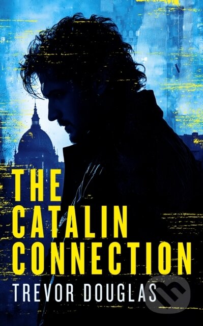 Kniha: The Catalin Connection (Trevor Douglas). Vinci Books, 2026 Kniha: The Catalin Connection (Trevor Douglas). Vinci Books, 2026