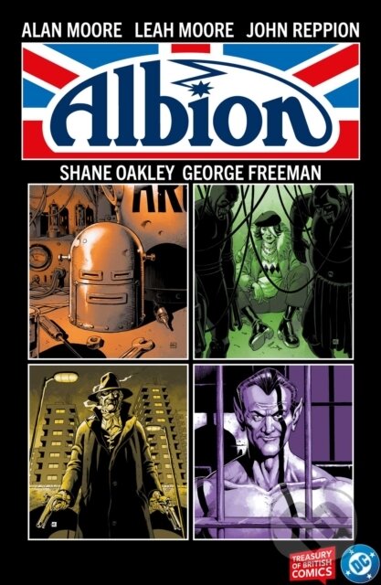 Kniha: Albion (Alan Moore, Leah Moore a John Reppion). , 2026 Kniha: Albion (Alan Moore, Leah Moore a John Reppion). , 2026