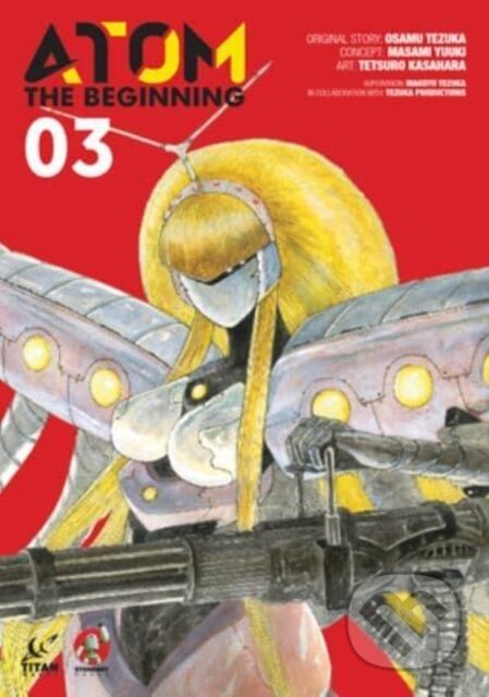 Kniha: ATOM: The Beginning Vol. 3 (Masami Yuuki a Osamu Tezuka). , 2023 Kniha: ATOM: The Beginning Vol. 3 (Masami Yuuki a Osamu Tezuka). , 2023